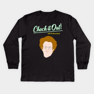 Dr. Steve Brule Kids Long Sleeve T-Shirt